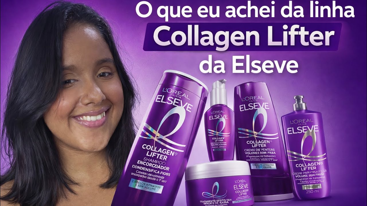 RESENHA DA LINHA COLLAGEN LIFTER 