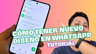 Cómo OBTENER NUEVO DISEÑO de WHATSAPP (Tutorial 2024)