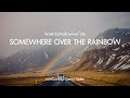 แปลเพลง Somewhere Over the Rainbow - Israel Kamakawiwoʻole [Lyrics Eng] [Sub Thai]