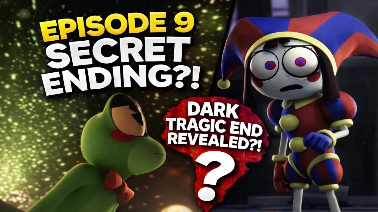 THE AMAZING DIGITAL CIRCUS EPISODE 9 SECRET ENDING JUST GOT REVEALED ...
