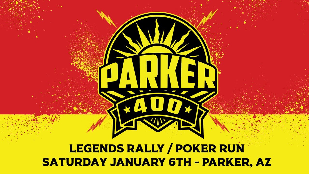 The Parker 400 Legends Rally Poker Run - Jan 6th - Parker, AZ