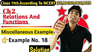 Famous Miscellaneous Example No.18 | 11th NCERT Math | Ch 2 Relations and Functions | Wealth