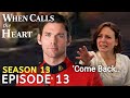 When Calls the Heart Season 13 Episode 13 Finale Sneak Peek Breakdown Nathan’s BIG Decision Revealed