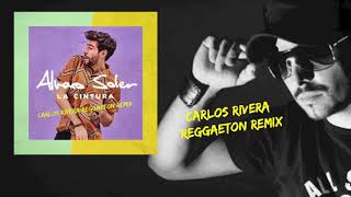 La Cintura (Carlos Rivera Reggaeton Remix)