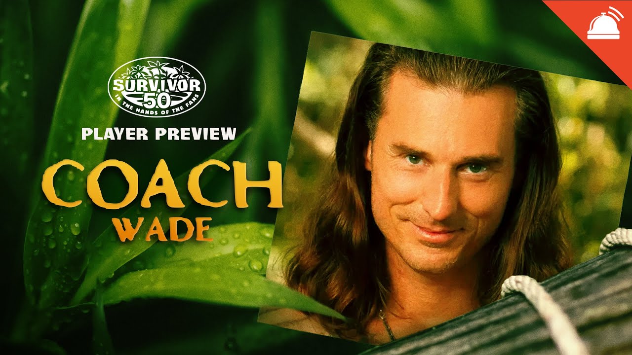 Coach Wade Survivor 50 Player Preview
