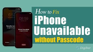 How to Fix iPhone Unavailable | 3 Ways to Unlock iPhone When Forgot Passcode