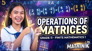 Operations of Matrices - Grade 11 Finite Mathematics 1 | Mathinik