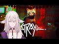 [PH/EN Vtuber] Ruru play's Stray Part 1