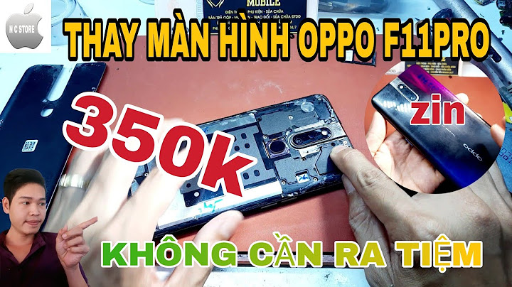 Màn hình oppo f11 giá bao nhiêu năm 2024