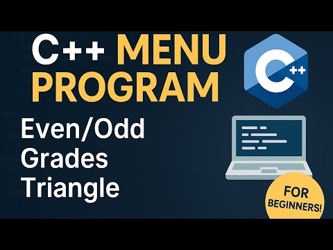 C++ Beginner Project: Menu Program Using Loops (Even/Odd, Grades, Triangle Checker)