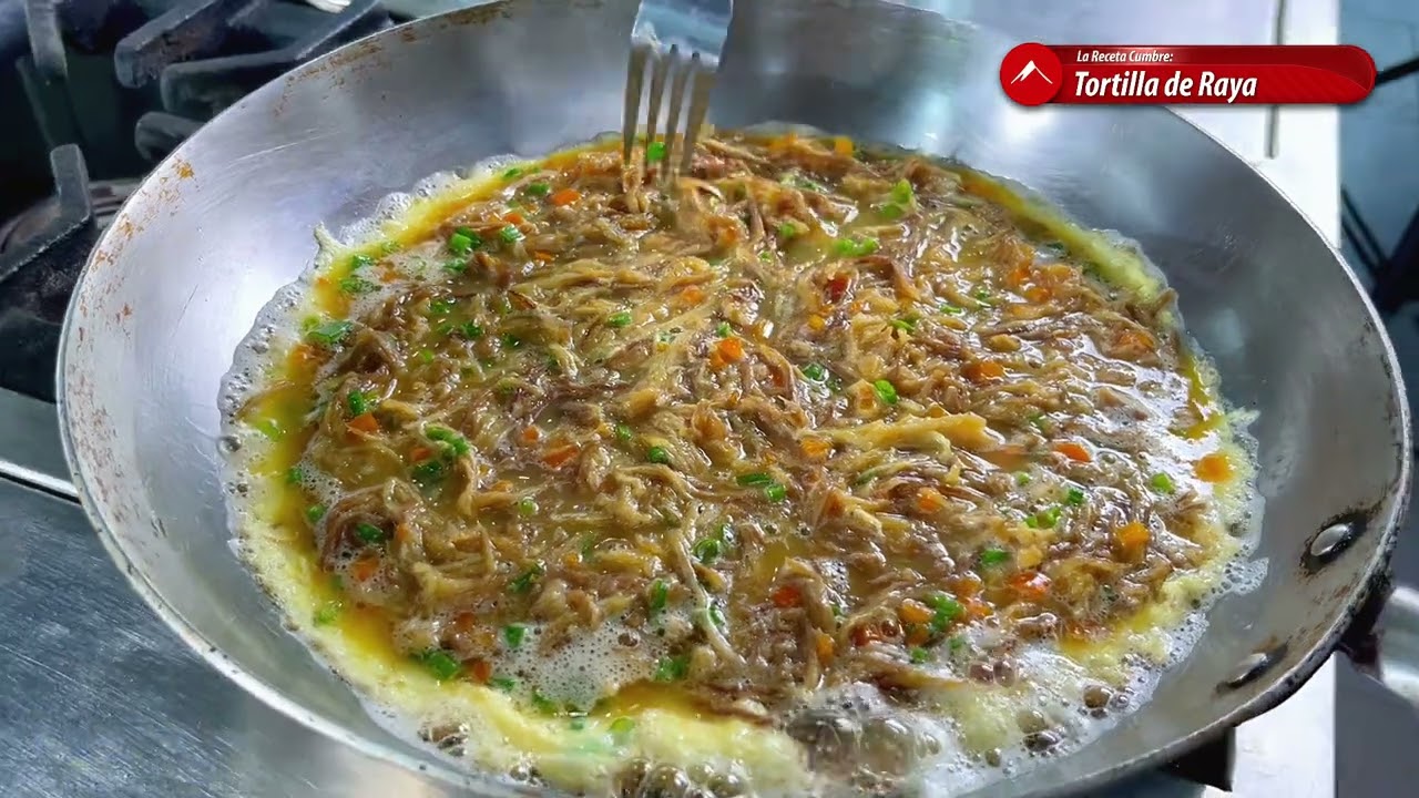 LA RECETA CUMBRE | TORTILLA DE RAYA