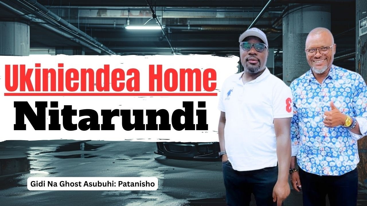 Nakupenda Sana Kama Sukuma.  Patanisho.   Gidi Na Ghost