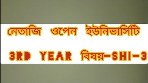 SHI-03 Final Exam Answer 2022।।NSOU SHI-03 Live Answer।।