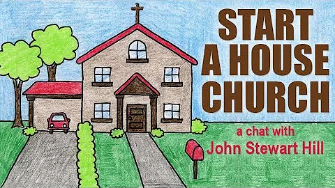 Inicie uma Igreja em Casa - John Stewart Hill no LIFE Today Live