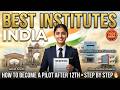 Best #PilotTraining Institute in India After 12th | How to Become a #Pilot | #Career Step-by-Step