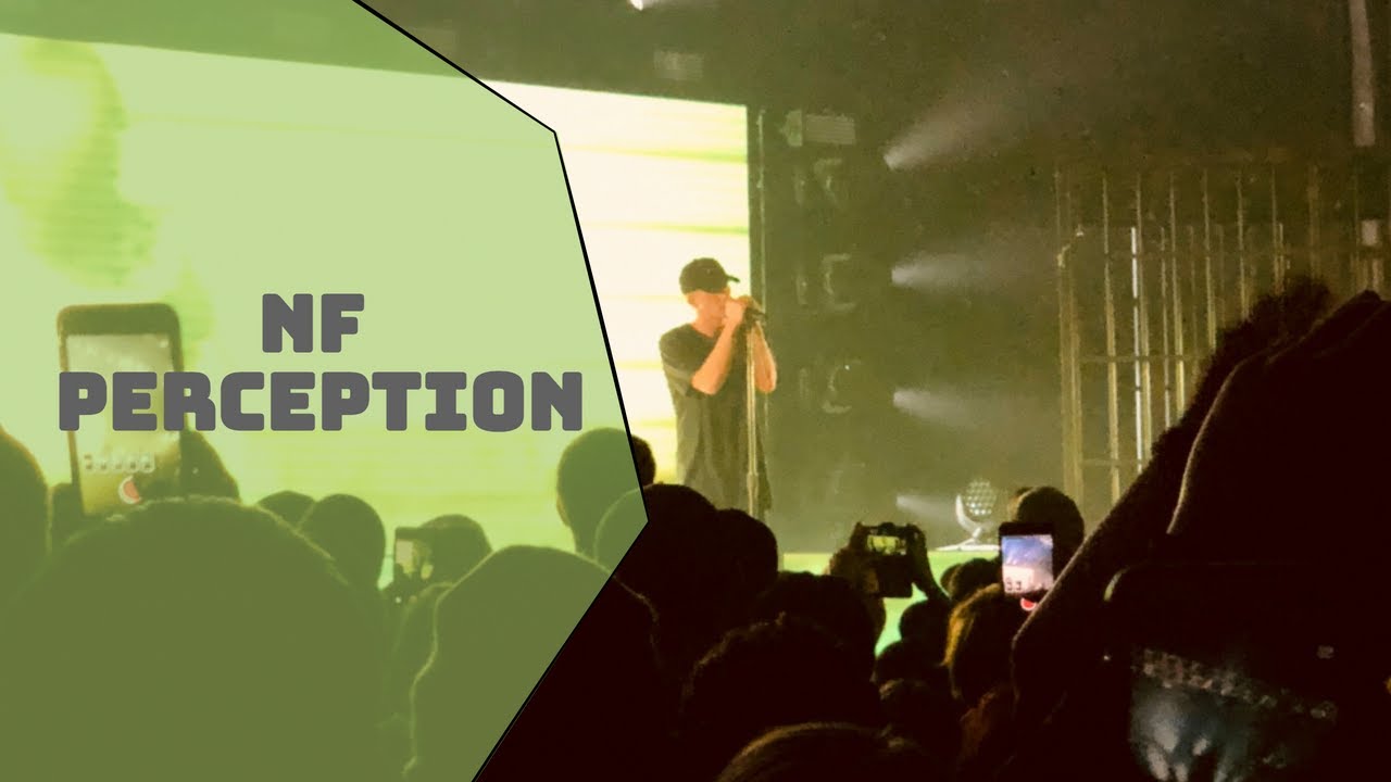 NF - Perception Tour