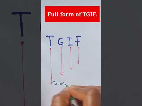 Full Form Of TGIF Shorts Learning 
