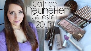 Getestet | Catrice Neuheiten 2015 Review