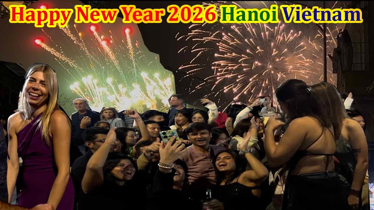 Du Khách Quẩy Tưng Bừng Trên Phố Cổ Đón Năm Mới 2026 - Happy New Year