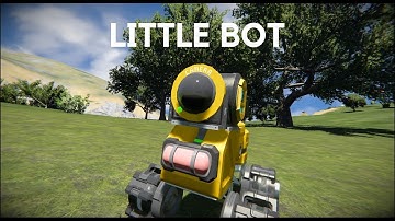Space Engineers | Little Bot The Cute Little Robot.