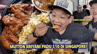 Singapore Memang Lubuk Briyani! Mutton Briyani $10 Je Beb 😱