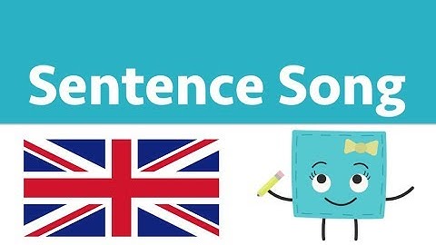 Sentence Song (British English Version)