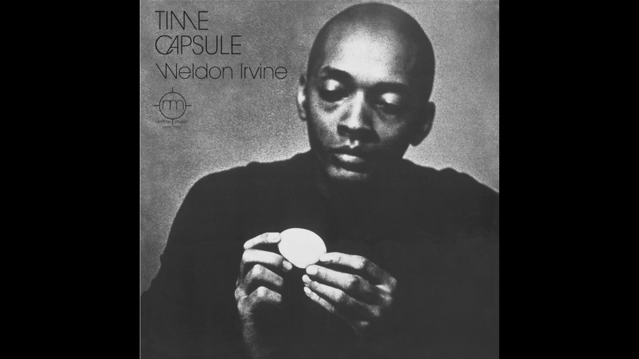 Weldon Irvine – Time Capsule - YouTube