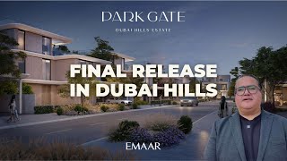 The last villa community in Dubai Hills Estate. Park Gate by Emaar. Investing in Dubai Real Estate