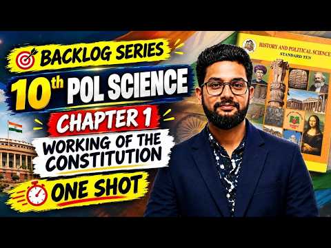 10th Pol Science | Chapter 1 | Working of the Constitution |One Shot | Backlog Series | JR Tutorials