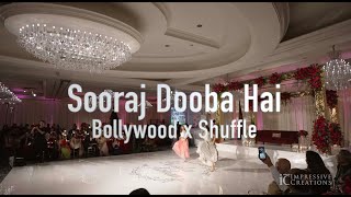 Friend's WEDDING Performance | Anisha + Rohan | BOLLYWOOD x SHUFFLE | Sooraj Dooba Hai | DesiFuze Thumb