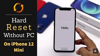 Hard Reset iPhone 12 Mini without PC (How To)