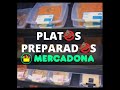 PLATOS PREPARADOS MERCADONA - EL COACH NUTRICIONAL