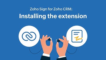 eSignature for Zoho CRM | How to install Zoho Sign extension in Zoho CRM | Digital signatures