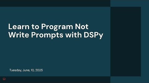 Learn to Program Not Write Prompts with DSPy