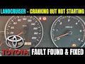 Toyota Landcruiser Not Starting - Fault Found &amp; Fixed