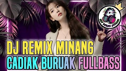 DJ MINANG🌴CADIAK BURUAK_INDAH DELVIA_DJ MINANG VIRAL TIKTOK TERBARU 2025@adydarmaofficial9805
