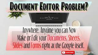 Google Docs - Online Application, Editor, Easy To Use