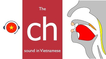 🇻🇳 Vietnamese: ch sound. Learn sound system in Vietnamese. Vietsound.