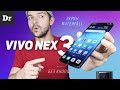 Vivo Nex 3: ИЗОГНУТЫЙ WATERFALL дисплей и БЕЗ КНОПОК