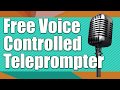 Free Voice Controlled Teleprompter for Windows and Mac