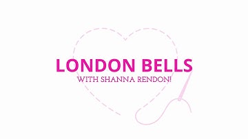 London Bells W/ Shanna Rendon