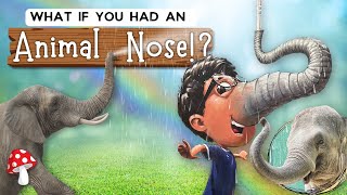 🐽 What if you had an Animal Nose? 🐗 (kids books read aloud) nonfiction