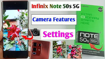 Infinix note 50s 5g camera features / infinix note 50s camera settings / infinix note 50s camera