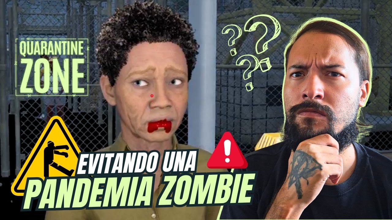 ¡Me contratan para evitar una PANDEMIA ZOMBIE en la FRONTERA! | QUARANTINE ZONE EP1