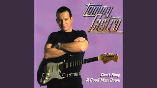 Video thumbnail of "Tommy Castro - I Want To Show You"