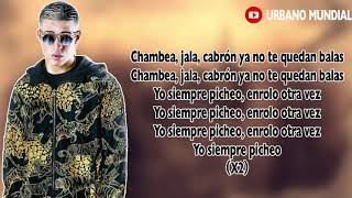 Bad Bunny   Chambea  Letra Oficial