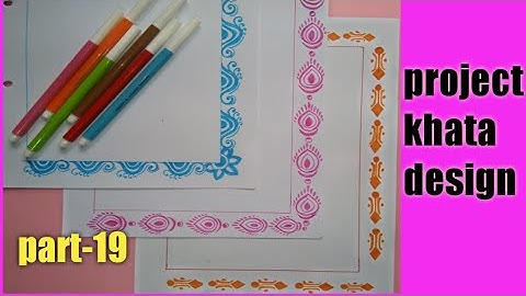 Border and corner Design for students project khata.//  Practical khata.// Part-19 Suchipatra Art..
