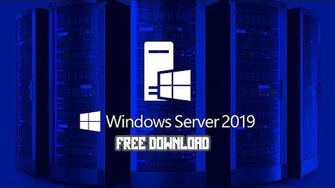 Windows Server 2019 ISO Free Download 🔥🔥🔥