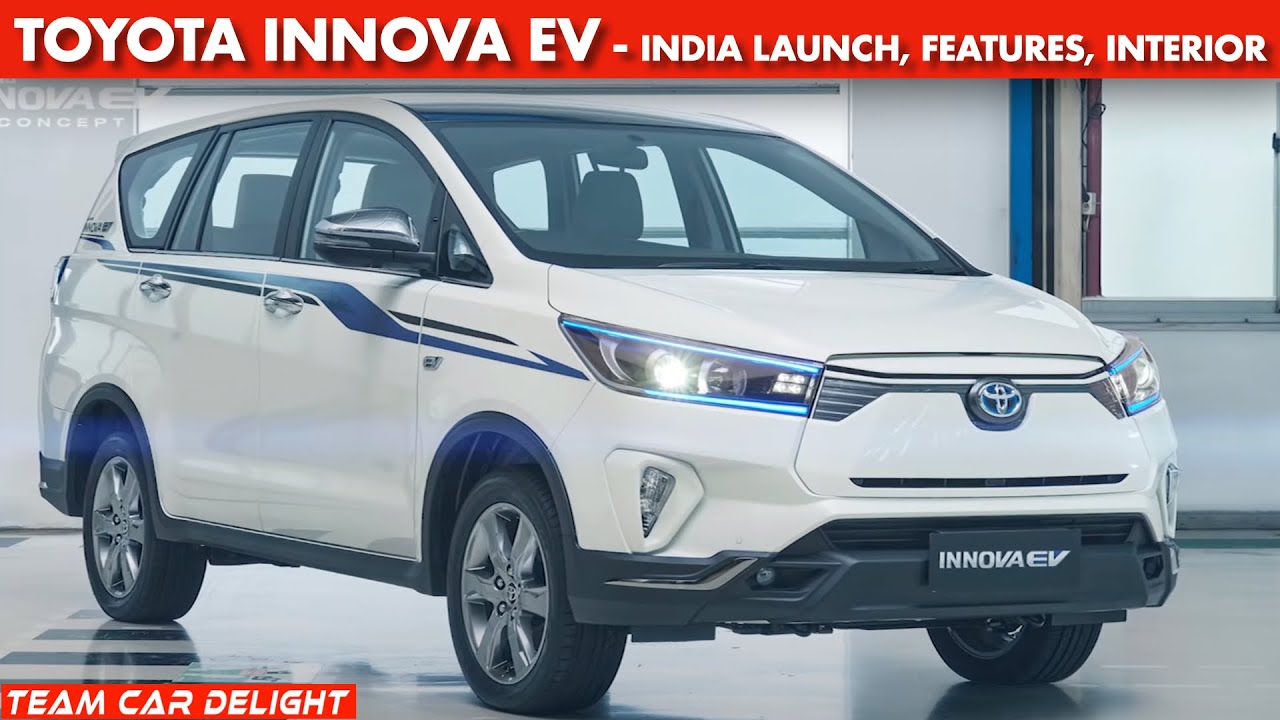 Toyota Innova Electric India Launch Date, Price, New Features