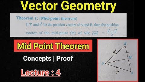 Mid Point Theorem: Proof | Vector Geometry | Basic Concepts| Maths| Centroid Formula #dipakmandal